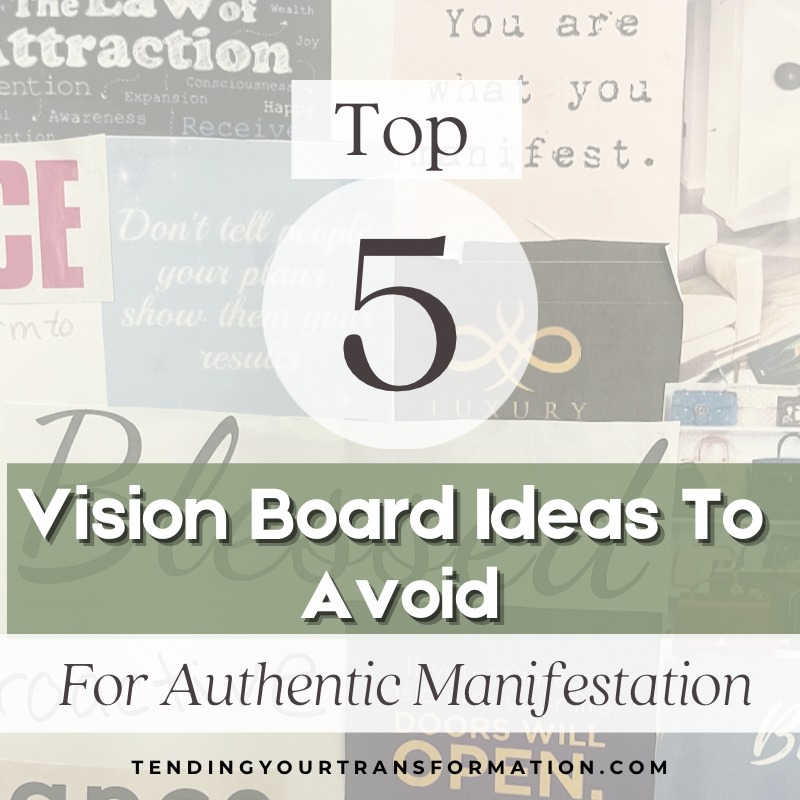 Featured Image with text, “Top 5 Vision Board Ideas To Avoid For Authentic Manifestation.”