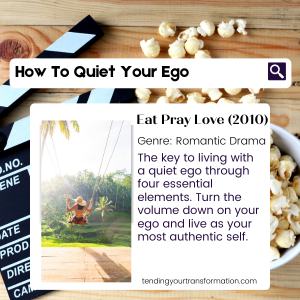 Image with text, "How to Quiet Your Ego. The ket to living with a quiet ego through four essential elements. Turn the volume down on your ego and live as your most authentic self. Tendingyourtransformation.com"