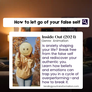 “how to let go of your false self. Inside Out (2024) Genre: Animation.”